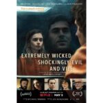 Kaya Scodelario Instagram - Official poster for Extremely Wicked Shockingly Evil & Vile - on Netflix May 3rd #ExtremelyWicked @zacefron @lilyjcollins @joeberlingerfilms