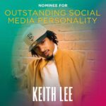 Keith Lee Instagram – Well this happened today…. 

God Is Amazing 🙏🏽 

congratulations to everyone else nominated and mama we making it it 😅🫂 

i appreciate every last person on this journey with me 🤞🏽 God Bless You 🙏🏽