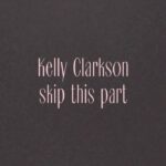 Kelly Clarkson Instagram - i know this escape isn’t stable… the “skip this part” lyric video is on my YouTube channel now 💔 #chemistry #skipthispart