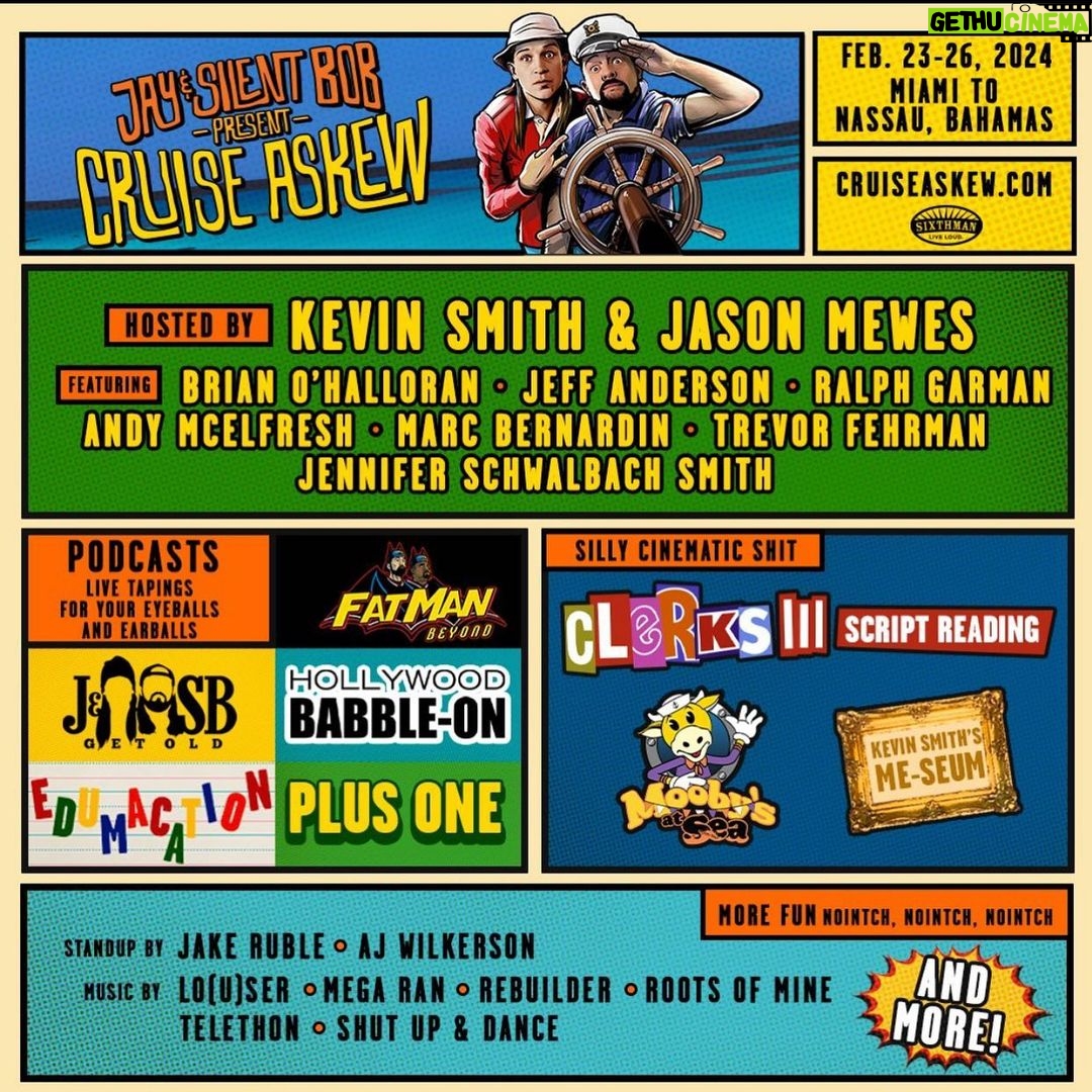 Kevin Smith Instagram - “I’M NOT EVEN SUPPOSED TO SEA HERE TODAY!” NEXT WEEK - we’ll announce a few HUGE Askewniverse icons who’ll be joining us on our inaugural #CruiseAskew! These new celebs are in addition to our already legendarylineup including @jaymewes, @briancohalloran, #JeffAnderson, #TrevorFehrman @jenschwalbach, @ralphgarman, @marcbernardin, and @edumacationandy - with @clerksmovie musical acts @chrisgraue (Lo(u)ser) @mega_ran, @rebuilderboston, @rootsofmine, & @telethonband! Book for as little as $100 down per person when you get your cabin before June 23, with multiple payment options available to make this incredible excursion easier to afford! We’re less than 260 days out from our February 2024 event and already almost 70% sold - so hit the link in my bio to get on board! #KevinSmith #cruiseaskew #cruiseaskew2024