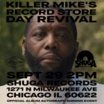 Killer Mike Instagram – Killer Mike’s Record Store Revival

SEPT 29 – 2PM @shugarecords