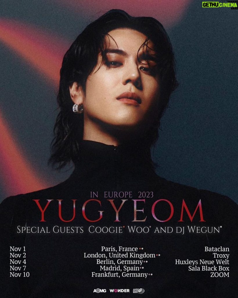 Kim Yu-gyeom Instagram - [유겸 (YUGYEOM), 쿠기(Coogie), 우원재(Woo), DJ Wegun (DJ 웨건)] YUGYEOM IN EUROPE 2023 We got Coogie, Woo and DJ Wegun as a special guest in Europe! TIX.TO/YUGYEOMEUROPE2023 (Coogie, DJ Wegun) Nov 1st: Paris, Bataclan Nov 2nd: London, Troxy (Woo, DJ Wegun) Nov 4th: Berlin, Huxleys Neue Welt Nov 7th: Madrid, Sala Black Box Nov 10th: Frankfurt, ZOOM @yugyeom #유겸 #YUGYEOM @coogie #쿠기 #Coogie @munchinthepool #우원재 #Woo @djwegun #DJWegun #DJ웨건 #YUGYEOMinEurope2023 #AOMG