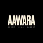 King Instagram - AAWARA w/ @ifeelking & @zaeden ❤️ Out this Friday on @massappealindia !! DM me ‘AAWARA’ to pre save or hit the link in my bio 🔗 #NewMusic #AAWARA India