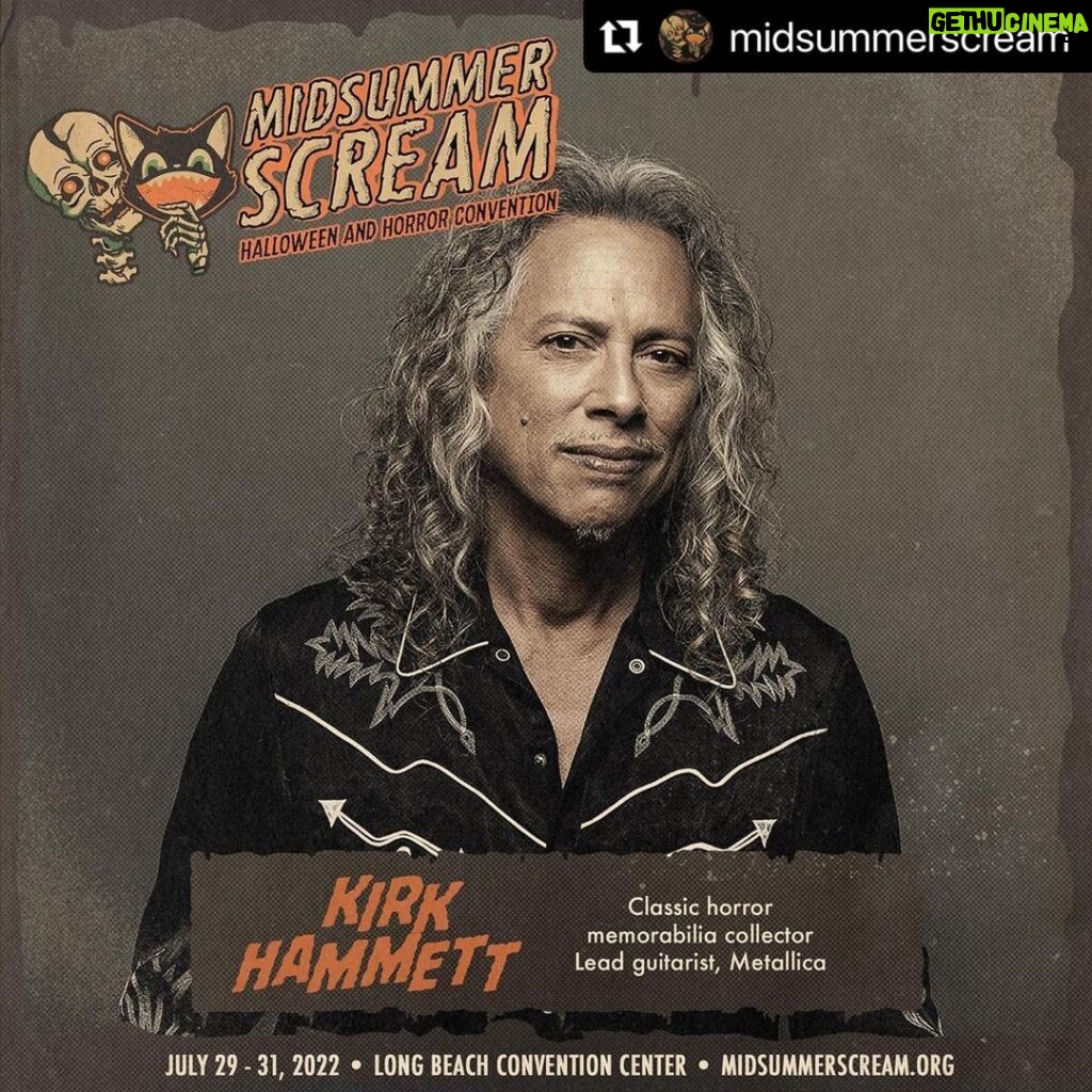 Kirk Hammett Instagram - Oh yeah ! And then there’s this too ! ⚡️🖤💀 🦇 #Repost @midsummerscream with @make_repost ・・・ IT’S ALIVE! IT’S ALIVE! Midsummer Scream is honored to announce that horror memorabilia collector Kirk Hammett (also, lead guitarist for Metallica) will be moderating “The Original Monster Kids” panel on Saturday, July 30! The children and grandchildren of Bela Lugosi, Boris Karloff, Lon Chaney Jr. and Sr., and Vincent Price will discuss being raised by these horror and pop-culture icons, and how they’re keeping the legacies alive! Fans will be treated to 90 minutes of personal family stories, photos, and perhaps a home movie or two! ALSO: Our 40% off General Admission Pre-Sale ends Saturday - grab those tickets now! . . . #midsummerscream @midsummerscream #boriskarloff #lonchaney #belalugosi #vincentprice #kirkhammett #metallica #classicmonsters #monsterkid #universalhorror #frankenstein #dracula #wolfman #thefly #theraven #theblackcat #halloween #horror #historic #convention #longbeach