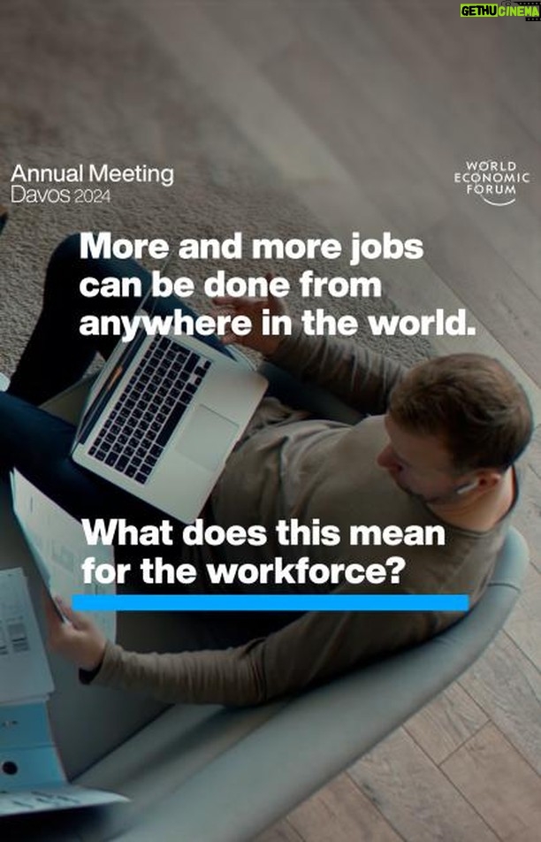Klaus Schwab Instagram - By 2030, 92 million jobs will be done remotely. Learn more from ‘The Rise of Global Digital Jobs’, the latest white paper from the World Economic Forum’s Centre for the New Economy and Society by tapping on the link in our bio. Join the discussion at Davos on preparing people for jobs of the future by following #wef24 on our channels.