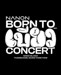 Korapat Kirdpan Instagram - Born To Be…เบียว #NanonConcert #GMMTV2024PART1 #GMMTV