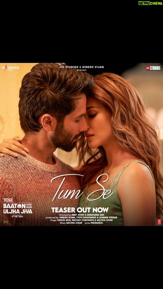 Kriti Sanon Instagram - Adding soulful magic to the feeling of love... ✨🫶 #TumSe Song Out Tomorrow! #TeriBaatonMeinAisaUljhaJiya in cinemas this Valentine’s week, 9th February 2024! @shahidkapoor @aapkadharam #DimpleKapadia @therakeshbedi @anubhafatehpuria @rajeshkumar.official @grushakapoor24 @ashishsverma @iambrij0808 @raashultandon @real.amitjoshi @i_aradhana_ #DineshVijan #JyotiDeshpande @laxman.utekar @sharadakarki @pvijan @varun_wave @raghavchaitanya @sachinjigar @soulfulsachin @jigarsaraiya #Indraneel @piyush_bhagat @shaziasamji @maddockfilms @officialjiostudios @tseries.official @penmovies