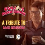 Kunal Khemu Instagram - He made us laugh our hearts out on the sets, now he’s here to make you laugh one last time 🙌🏽 Watch our beloved Raju Shrivastav in #KanjoosMakhichoos, premiering 24th March only on #ZEE5