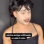 Léo Belmonte Instagram - todo mundo tem essa amiga militante