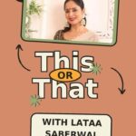 Lataa Saberwal Instagram - Watch @lataa.saberwal, get candid with us over a fiery this or that segment. #LataaSaberwal #Entertainment #Bollywood #EntertainmentVideo #ThisOrThat #Quiz #yehrishtakyakehlatahai #series   Comment with your thoughts on who we should feature in the next episode of this and that.