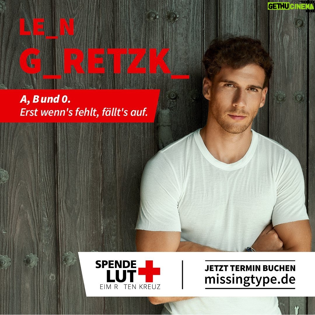 Leon Goretzka Instagram - Wer Blut spendet, der spendet auch Mut und Leben. Lasst uns gemeinsam dafür Sorge tragen, dass uns niemals das Blut ausgeht. Geht raus, spendet Blut und rettet Leben! #MissingType #Blutspende #erstwennsfehltfälltsauf @drkblutspende @blutspendebayern