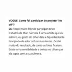 Letícia Spiller Instagram - Um prazer sem tamanho finalizar o ano expandindo os horizontes e ampliando o alcance da minha história como fotógrafa. Há 15 anos que fotografo pessoas anônimas com um intuito de fazê-las entender a potência que possuem e que sim, todos são maravilhosos na sua individualidade. Agora lanço o Projeto “NO OFF - Quem é você atrás das câmeras”? Trazendo personalidades famosas pelo grande público, frequentemente retratadas em produções grandiosas e com uma estética impecável. A proposta central é convidar essas figuras influentes a abandonarem suas personas, buscando capturar o que vai além delas: indivíduos autênticos, com sua própria beleza real. O propósito desse projeto é promover uma jornada de transformação coletiva, permitindo que o público enxergue seus artistas favoritos como pessoas reais, sem retoques, celebrando a autenticidade de ser quem realmente são. Ter a Letícia como a primeira mulher participante desse projeto foi grandioso pra mim. Uma mulher madura, sensível, forte e divertida. Sempre soube que seria incrível nosso encontro. Mas foi um encontro real de duas mulheres com as mesmas questões que passam pelas mesmas situações. E por essa verdade, esse encontro foi além. Quero agradecer ao meu time ( porque ninguém faz nada sozinho ) pelo empenho. Nós acreditamos nitidamente no potencial um do outro desde o primeiro momento e essa confiança é o que faz toda a diferença no resultado de qualquer projeto. Estamos só começando! ✨