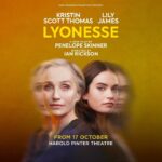 Lily James Instagram - An exclusive first look at our brand new #LyonesseOnStage artwork.🧡 Lyonesse is a searingly funny and passionate new play starring #KristinScottThomas and #LilyJames. A story for our times, written by #PenelopeSkinner, directed by #IanRickson. Coming to the @haroldpintertheatre in October 2023 for 10 weeks only. 📸 @michaelwharley