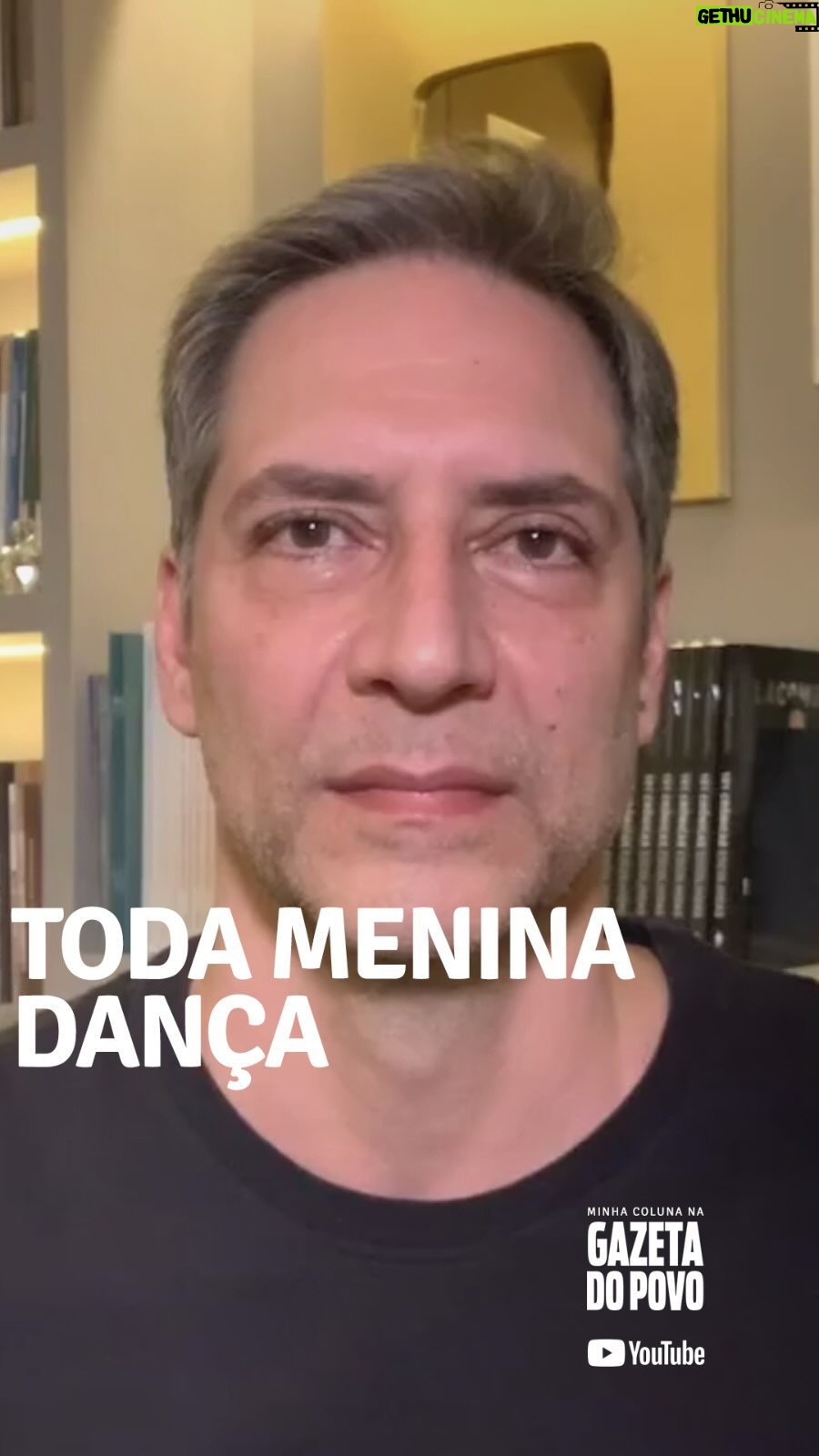 Luís Ernesto Lacombe Instagram - TODA MENINA DANÇA - minha coluna na GAZETA DO POVO @gazetadopovo #opinião #artigo #coluna #crônica #jornalismo #jornalista #colunista #cronista #articulista #jornal #gazetadopovo #gazeta