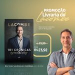 Luís Ernesto Lacombe Instagram - 🔥 Descontos especiais nos livros do Lacombe e muito mais! A Livraria do Lacombe está com uma promoção imperdível, repleta de oportunidades para enriquecer sua biblioteca. 🎉 Confira o último livro que o Lacombe lançou: 👉 101 Crônicas Escolhidas (20%OFF) Nesta obra, Luís Ernesto Lacombe mostra o seu lado de exímio analista político. As crônicas tratam de temas variados, das ideias, da psiquê e dos distúrbios do Brasil e do mundo. Aproveite essa chance única de expandir seu universo literário com descontos especiais. É por tempo limitado! 👉🏼Link na bio.