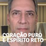 Luís Ernesto Lacombe Instagram - CORAÇÃO PURO E ESPÍRITO RETO - minha coluna na GAZETA DO POVO @gazetadopovo #opinião #artigo #coluna #crônica #jornalismo #jornalista #colunista #cronista #articulista #jornal #gazetadopovo #gazeta