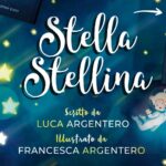 Luca Argentero Instagram - ⭐ Dal 13 febbraio in libreria! “STELLA STELLINA. Una dolcissima avventura di Nina e Dudù” è una favola della buonanotte per celebrare la fantasia e i sogni di bambine e bambini. 👧👦 Il testo, adatto dai 3 anni in su, è scritto da Luca Argentero ed è accompagnato dalle tenerissime illustrazioni di Francesca Argentero.