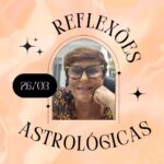Márcia Fernandes Instagram - Reflexões Astrológicas - 26/03/2024, por Márcia Fernandes Sabedoria do dia: “Mágoa só traz doenças!” Dia desfavorável para: todos os signos. A Lua em oposição a Mercúrio pode gerar confusão mental, dispersão e distração. Devemos cuidar de nossas palavras! Aproveite e faça um escalda-pés com folhas de abre caminhos e melissa para acalmar a nossa ansiedade! Numerologia: vibração energética 1, indica novos caminhos, liderança e agitação. Cor indicada: Amarelo. Aroma: Lavanda. Anjo do dia: 07 – ACHAIAH Significado: Deus bom e paciente Hora Favorável: 2:00 às 2:20 Salmo: 102 Cristal: Hematita. Banho indicado: Flor de Laranjeira. Santo do dia: Santa Larissa. Curiosidade: Dia do Arado nos países nórdicos. Número da Sorte: 10 Harmonize sua casa: quartzo rosa no quarto do casal e na gaveta de roupas íntimas para renovar a afetividade. Decreto para mudar as energias a seu favor: Eu sou o perdão. Perdoar, perdoar, perdoar!