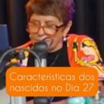 Márcia Fernandes Instagram – Características dos nascidos no dia 27 (de qualquer mês)! 🧡 #reels #marciasensitiva #sensemarcia #conselhos