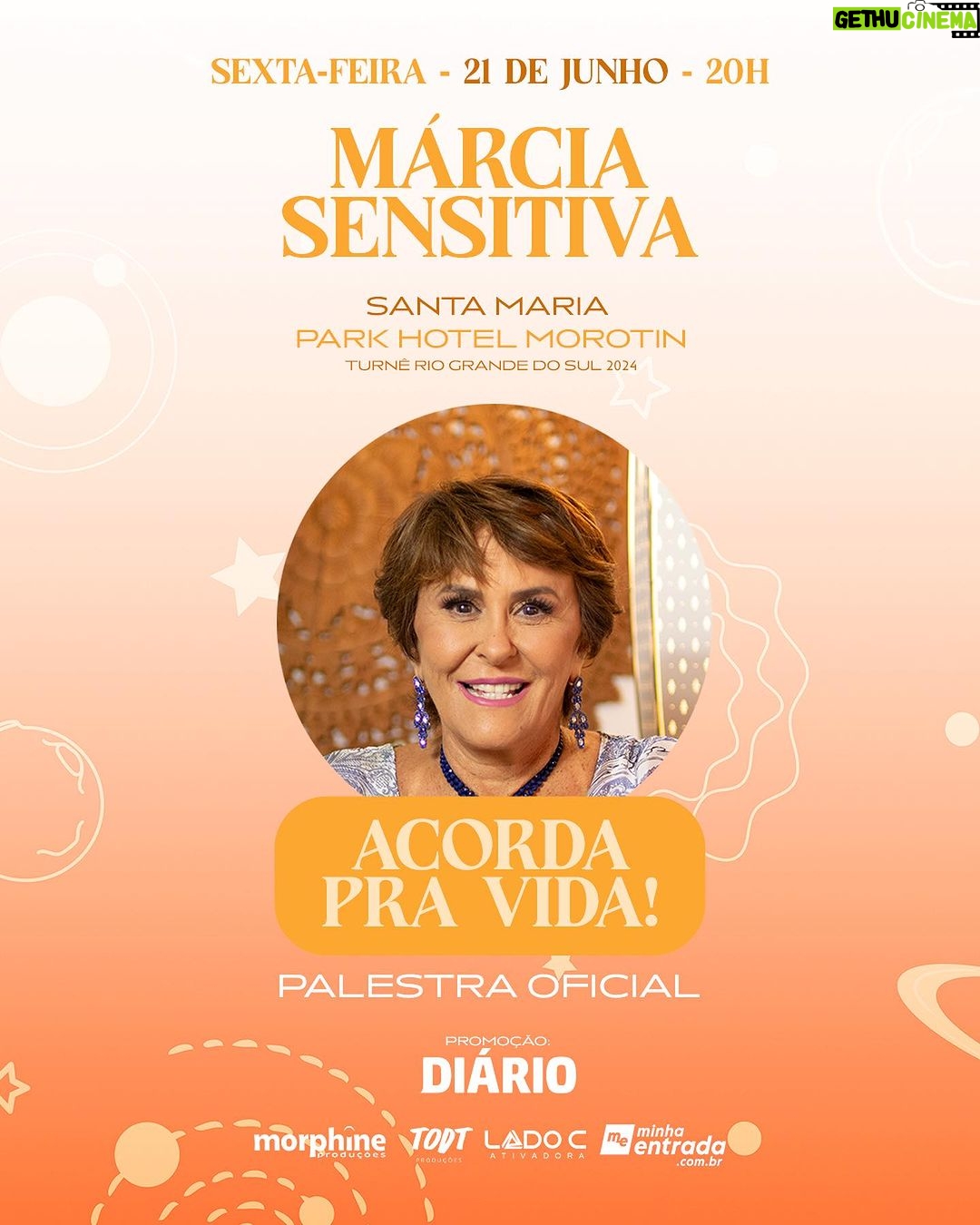 Márcia Fernandes Instagram - “PARA DE SER DOIDA!”,“VOA CARA, VOA!” 🗣️ Quem não conhece essas frases icônicas da marciafernandes, a @sensemarcia? A sensitiva mais querida e popular do Brasil, Márcia Sensitiva, vem ao Rio Grande do Sul para uma turnê da sua palestra “ACORDA PRA VIDA!”. 💫 Atenção Caxias do Sul, Lajeado, Pelotas, Santa Cruz do Sul e Santa Maria: vendas abertas na Minha Entrada! Você já passou por uma situação em que parece que você perdeu o rumo e não consegue mais encontrar uma solução para os seus problemas? Isso pode acontecer em todas as áreas da sua vida. Talvez você só precise PARAR DE SER DOIDA, focando e desejando coisas que não são tão importantes assim, e passar a direcionar seus pensamentos para o que realmente importa. Ou talvez você precise ACORDAR PRA VIDA e se libertar de sentimentos negativos, ao invés de criar correntes pra se amarrar ainda mais. VOA CARA, VOA! 🚀 Ao final do evento, teremos uma ENERGIZAÇÃO COLETIVA com a corrente médica Dr. Bezerra de Menezes. Indicamos fazer o JEJUM ESPIRITUAL (FICAR POR 2 DIAS SEM SEXO, ÁLCOOL, FUMO e CARNE VERMELHA). 🙌 Então COOOOOORRE. Garanta já a sua presença nesse evento pra você ACORDAAAAR. Te esperamos lá! ❤️ ✨MÁRCIA SENSITIVA - PALESTRA ACORDA PRA VIDA! - TURNÊ RS✨ 📌 15 de junho (sábado), 19 horas: Caxias do Sul no UCS Teatro 📌 16 de junho (domingo), 19 horas: Santa Cruz do Sul no Teatro Mauá 📌 18 de junho (terça-feira), 20 horas: Pelotas no Theatro Guarany 📌 21 de junho (sexta-feira), 20 horas: Santa Maria no Park Hotel Morotin 📌 22 de junho (sábado), 19 horas: Lajeado, no Teatro Univates Venha ouvir os conselhos da Márcia pra você parar de ser doida! VOA CARA, VOA! ❤️ #marciasensitiva #acordapravida #caxiasdosul #santacruzdosul #pelotas #santamaria #lajeado
