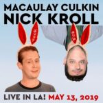 Macaulay Culkin Instagram - I'm doing another live show! May 13th @largolosangeles in Los Angeles. My special guest will be the hilarious @nickkroll Get tickets at the link in my bio! Or Google it! Or do whatever you have to do to aquire them. It's going to be a great show. Tickets at bit.ly/BEPODLIVE