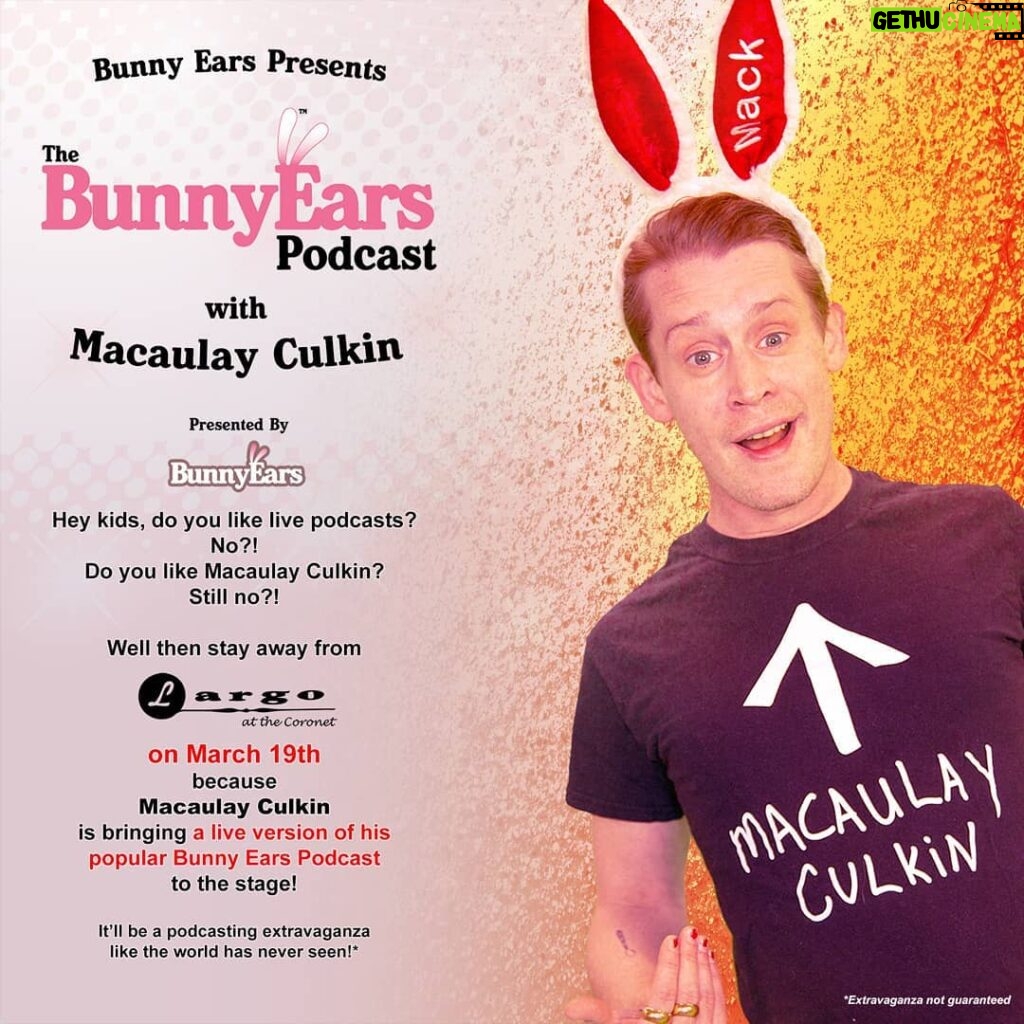 Macaulay Culkin Instagram - I'm doing a live @bunnyearspodcast on 3/19/2019 at @largolosangeles !! Tickets: http://bunn.fun/LAPOD