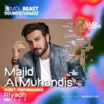 Majid Al Muhandis Instagram - موعدنا معاكم في 1 ديسمبر #مديل_بيست الرياض