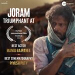 Manoj Bajpayee Instagram - #Joram shines bright with the top two awards at the prestigious @durbaninternationalfilmfest with the supremely talented @bajpayee.manoj winning the Best Actor award and @PiyushPuty bagging the Best Cinematography award. @mohdzeeshanayyub @nakedindianfakir @village_at_makhijafilm @nowitsabhi @smitatambe @tannishtha_c @rajshri_deshpande @meghamathurhere @nimmyraphel @bose.anupama @deepaksimhal @avrobanerjee @mangeshdhakde @sidmeer @viraj_selot @ipankajbatra @joshi.ashvin @dhiman.karmakar @castingbay @ashima.avasthi @callmenabo @zeecinema @zeemusiccompany @zee5 #DurbanInternationalFilmFestival #BestCinematographer #BestActor #ZeeStudios