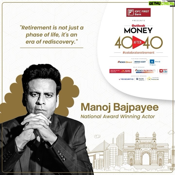 Manoj Bajpayee Instagram - “Retirement is not just a phase, it’s an era of rediscovery.” - Manoj Bajpayee, National Award Winning Actor. @bajpayee.manoj Your chance to hear him talk about his life journey and more only at India’s 1st Retirement Planning Expo. Join us at Jio World Convention, Mumbai on 24th January 2024. Register by clicking on the link in the bio to attend. @idfcfirstbank @icici_direct @miraeassetindia @bajajallianzgeneral @iciciprulifeofficial @hdfclife @yessecurities @pgimindiamf #Retirement #RetirementPlans #CelebrateRetirement #40After40 #OutlookMoney40After40