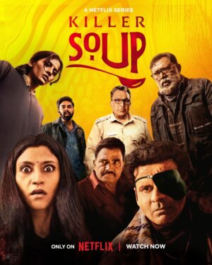 Manoj Bajpayee Instagram - Your favourite KILLER SOUP is finally on the menu today ♨️

So what are you waiting for? Taste karke bataiye soup kaisa hai 🌶️

#KillerSoup is now streaming only on Netflix!

#KillerSoupOnNetflix @bajpayee.manoj @konkona @kameelanasser #Nasser @sayaji_shinde @lal_director @abhishekchaubey @honeytrehan @macguffinpictures #ChetanaKowshik #BimalParekh @unaizamerch @nobleanant @harappan @siva_ananth @pranafilms.in @anujdhawan13 @anandbansal2810 @tripathiankur @chowfin @operationfail @amritsingh099 @teebirdyfly @shivankkapoor @jayadevan_chakkadath #KunalSharma #MeghnaManchandasen @djangokaza @narenandbenedict #ShrikantDesai @dirty_hands_studio @varshacasts @pooobrain @m_u_k_t_a @anbu_thasan @anulanavlekar #KaniKusruti @kantari_kanmani @shilpamudbi @vbtheatreworks @dirbucks @_jasir @rajeevravindranathan @vidhyuthven @mallikaprasadsinha @tiwari_ravvy @hussainhaidry @improper.tv @neil84shah @kushpatel91 @diwanabhishek @parag.judi #rajanmaharajan @siddhimadubey @yashika.gor @pappukaana @shalmolee.m #tusharneman @paramitadpeppy @anupattnaik @parnilphotographer @onlytaranbajaj @utsavmaitra