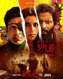 Manoj Bajpayee Instagram - A story so bizarre, you need to watch it to believe it. Know the ingredients of this Killer Soup starring Manoj Bajpayee, Konkona Sensharma and Manoj Bajpayee coming to you on 11 Jan only on Netflix. #KillerSoup #KillerSoupOnNetflix @bajpayee.manoj @konkona @kameelanasser #Nasser @sayaji_shinde @lal_director @abhishekchaubey @honeytrehan @macguffinpictures #chetanakowshik #BimalParekh @unaizamerch @nobleanant @harappan @siva_ananth @pranafilms.in @anujdhawan13 @anandbansal2810 @tripathiankur @chowfin @operationfail @amritsingh099 @teebirdyfly @shivankkapoor @jayadevan_chakkadath #kunalsharma #meghnamanchandasen @djangokaza @narenandbenedict #shrikantdesai @dirty_hands_studio @varshacasts @pooobrain @m_u_k_t_a @anbu_thasan @anulanavlekar #kanikusruti