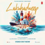 Manoj Muntashir Instagram - लक्षद्वीप की अनुपम सुंदरता को समर्पित! Video out now. Link in Bio! #Lakshadweep