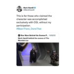 Mark Hamill Instagram - This is for those who claimed the character was accomplished exclusively with CGI, without my participation. #BeenThere_DoneThat