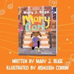 Mary J. Blige Instagram – “Mary Can” 🔗 in bio.  @HarperKids @ashleigh_corrin
