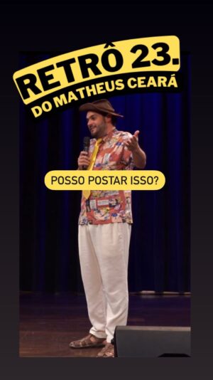 Matheus Ceará Instagram - Vocês pedem, vocês chegam com o meme pronto e depois não adianta reclamar 🤣🤣🚀🚀🚀

🚨AGENDA GERAL DE SHOWS! 
VOCÊS PEDEM E EU CONTO!! 🚨

Se liga nas datas e corre no link da bio para garantir o seu ingresso

@matheusceara 

🚨CONFIRA A AGENDA 

06/01- Curitiba/PR
07/01- Campinas/SP
11/01- Itú/SP
12/01- Rio de Janeiro/RJ
13/01- Cotia/SP
18/01- Campinas/SP
19/01- Santos/SP
20/01- Guarujá/SP
25/01- Campinas/SP
24/01- Guarulhos/SP
26/01- Osasco/SP
27/01- São Bernardo do Campo/SP 
28/01- São Paulo/SP 
08/03- Florianópolis/SC
10/03- Blumenau/SC

#shows #show #standupcomedy #matheusceara #retro2matheusceara