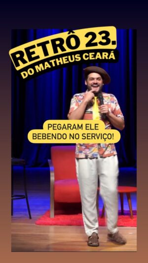 Matheus Ceará Instagram - Quem entendeu  a piada no final vai ter sorte em 2024🤣🤣🤣

🚨AGENDA GERAL DE SHOWS! 
VOCÊS PEDEM E EU CONTO!! 🚨

Se liga nas datas e corre no link da bio para garantir o seu ingresso

@matheusceara 

🚨CONFIRA A AGENDA 

06/01- Curitiba/PR
07/01- Campinas/SP
11/01- Itú/SP
12/01- Rio de Janeiro/RJ
13/01- Cotia/SP
18/01- Campinas/SP
19/01- Santos/SP
20/01- Guarujá/SP
25/01- Campinas/SP
24/01- Guarulhos/SP
26/01- Osasco/SP
27/01- São Bernardo do Campo/SP 
28/01- São Paulo/SP 
08/03- Florianópolis/SC
10/03- Blumenau/SC

#shows #show #standupcomedy #matheusceara #retro2matheusceara
