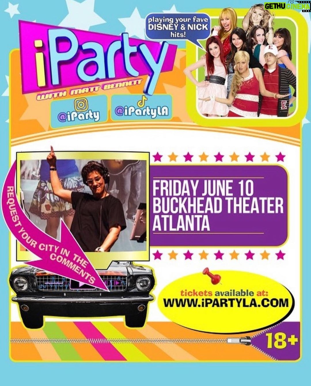 Matt Bennett Instagram - ATLANTA! You asked, we delivered. @iparty is coming to Buckhead Theatre on June 10th! Tickets available now at ipartyla.com :)