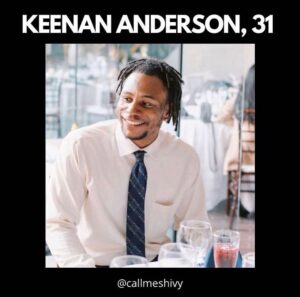 Matt McGorry Instagram - I am so heartbroken and furious by this and the constant atrocities of state violence against black life. 3 people killed by LAPD so far in January. 

Slides from @callmeshivy , 2nd slide & caption from from @osopepatrisse - 

“This is my cousin Keenan Anderson. He was killed by LAPD in Venice on January 3rd, 2023. My cousin was an educator and worked with high school aged children. He was an English teacher.
LAPD has killed three people this year.
One of them is my family member.
Keenan deserves to be alive right now, his child deserves to be raised by his father. Keenan we will fight for you and for all of our loved ones impacted by state violence.
love you.
#JusticeForKeenan #BlackLivesMatter “