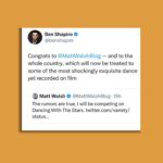 Matt Walsh Instagram - The world is talking about my upcoming appearance on Dancing With The Stars. But wait until the world sees me dance. Nothing will ever be the same again. P.s. there is no other Matt Walsh. No need to look into this further.