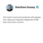 Matthew Hussey Instagram - The people we surround ourselves with have a direct influence on our growth, and while it's natural to gravitate toward those who make us feel good in the moment, we must not forget to value friends who aren't afraid to speak to us truthfully (even when it's something that's hard to hear). If someone (whose advice we value) tells us something that's uncomfortable for US to hear, it's important to remember that it must be equally uncomfortable for THEM to deliver it to us, so we should pay close attention. Do you agree? Leave me a comment below ❤️