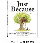 Matthew McConaughey Instagram – just because… pre-order now
#justbecausebook link in bio