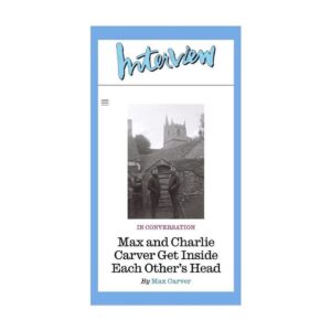 Max Carver Instagram - @interviewmag thought it would be grand if I interviewed my brother @charliecarver ... I thought so too. Link in bio.