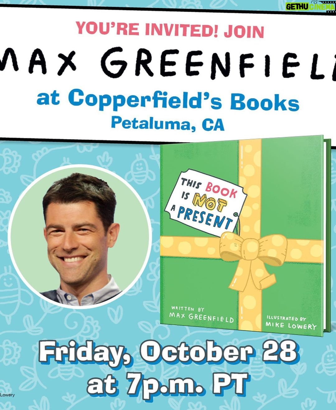Max Greenfield Instagram - I will be doing LIVE (and some virtual) performances of THIS BOOK IS NOT A PRESENT! Join me for the experience of a lifetime as I attempt to read my own book. THIS BOOK IS NOT A PRESENT! EVENTS in LA, NYC, Petaluma, and online! Visit bookseller sites for more details. @penguinkids @premierecollectibles @bneventsgrove @strandbookstore @copperfieldbooks