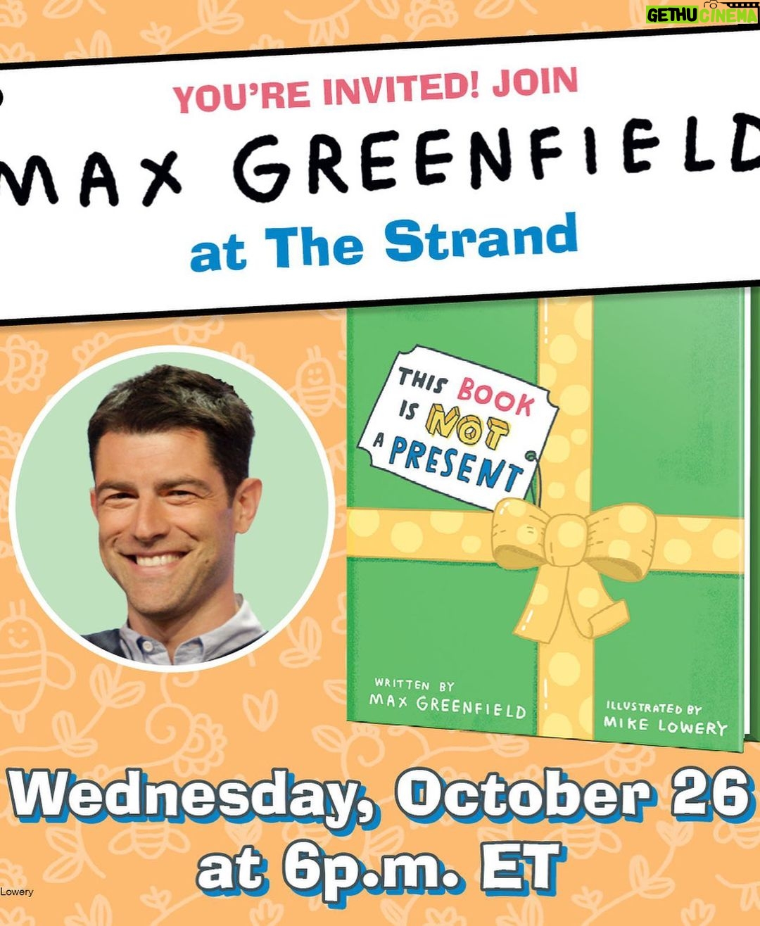 Max Greenfield Instagram - I will be doing LIVE (and some virtual) performances of THIS BOOK IS NOT A PRESENT! Join me for the experience of a lifetime as I attempt to read my own book. THIS BOOK IS NOT A PRESENT! EVENTS in LA, NYC, Petaluma, and online! Visit bookseller sites for more details. @penguinkids @premierecollectibles @bneventsgrove @strandbookstore @copperfieldbooks