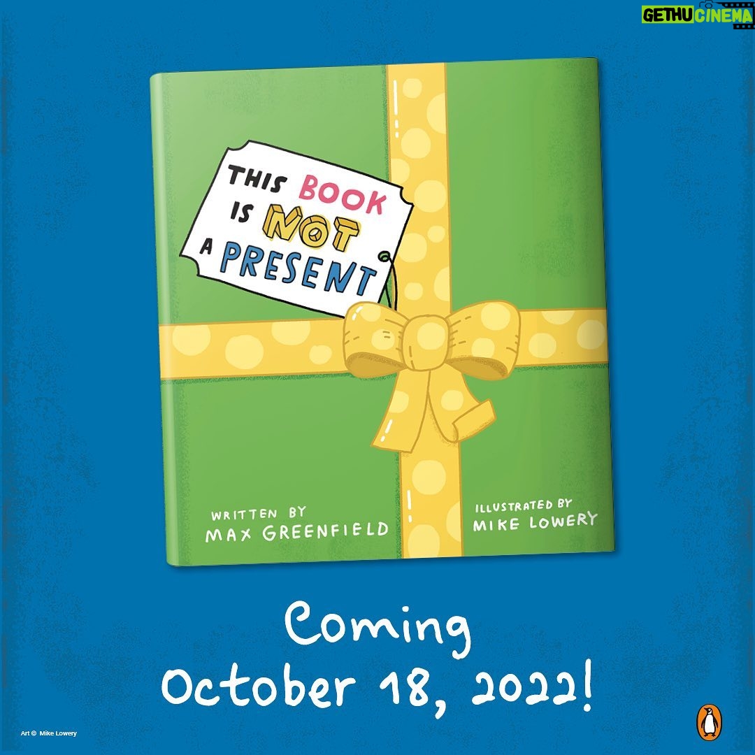 Max Greenfield Instagram - In my experience the best presents are wrapped in love, delivered from the heart and no matter what the occasion are never EVER a book π #ThisBookisNotaPresent Illustrated by the great @mikelowerystudio OUT OCTOBER 18!!! Link to pre order in bio @penguinkids