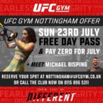 Michael Bisping Instagram - Nottingham pay zero for July + meet & greet with Michael Bisping this Sunday 23rd July with FREE Day Pass. Call or email NOW #nottingham #ufcgymnotts #julyoffers #bisping #gymoffer #ufcgym #meetandgreet