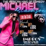 Michael Blackson Instagram - Spending Ghana 🇬🇭 independence weekend in my favorite city DALLAS, Texas meet me at the Addison Improv March 7-10th.