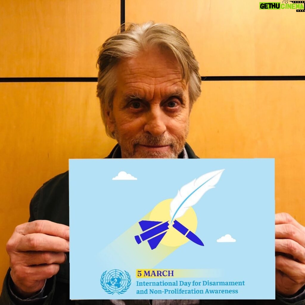 Michael Douglas Instagram - As a UN Messenger of Peace, I celebrate the new International Day for Disarmament and Non-Proliferation and Awareness.   Disarmament efforts play a vital role in contributing to enhancing peace and security, preventing and ending armed conflicts, and curbing human suffering caused by weapons.   Join me! @unitednations @unitednations_oda   #IDDNPA #5March #Disarmament