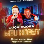 Michel Teló Instagram – Minha nova moda com meu parceiro e amigo @thbarbosa está no ar, turma! Bora conferir nas plataformas de áudio e compartilhar com a turma. 

Vamo que vamo! 🚀💥

(Link na bio)

#rolealeatorio #thiaguinho