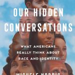Michelle Obama Instagram - There’s something about @Michele__Norris that just draws people in. As a dear friend of mine, she is someone who I’ve always been able to turn to for an honest and real conversation, no matter what. So when she started The Race Card Project over a decade ago to have an open dialogue surrounding race in this country, I knew it would amount to something powerful. So much has happened since then. We’ve faced some challenging moments together as a nation, but we’ve all learned a lot about one another, too. Her new book, Our Hidden Conversations, is a testament to that journey. Featuring photos and stories on race from people all over America, it highlights the truths of the American experience — and shares everything, even the messy bits. It's an incredible read, and I hope you’ll check it out. Michele, I'm so proud of you. Congratulations on making The New York Times Best Seller list!